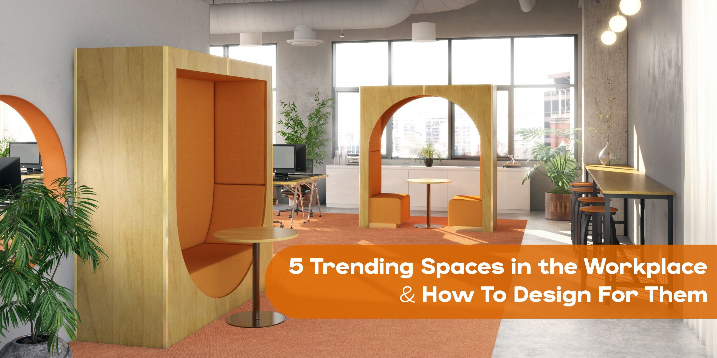 trending spaces in workplace design blog post of pods